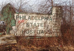 Old Philadelphia State Hospital Sign